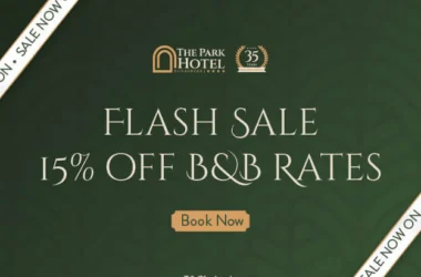 The Park Hotel's 15% off B&B rates flash sale promotion with elegant green background, welcoming guests to book now.